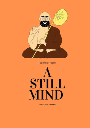 Meditation poetry - A Still Mind