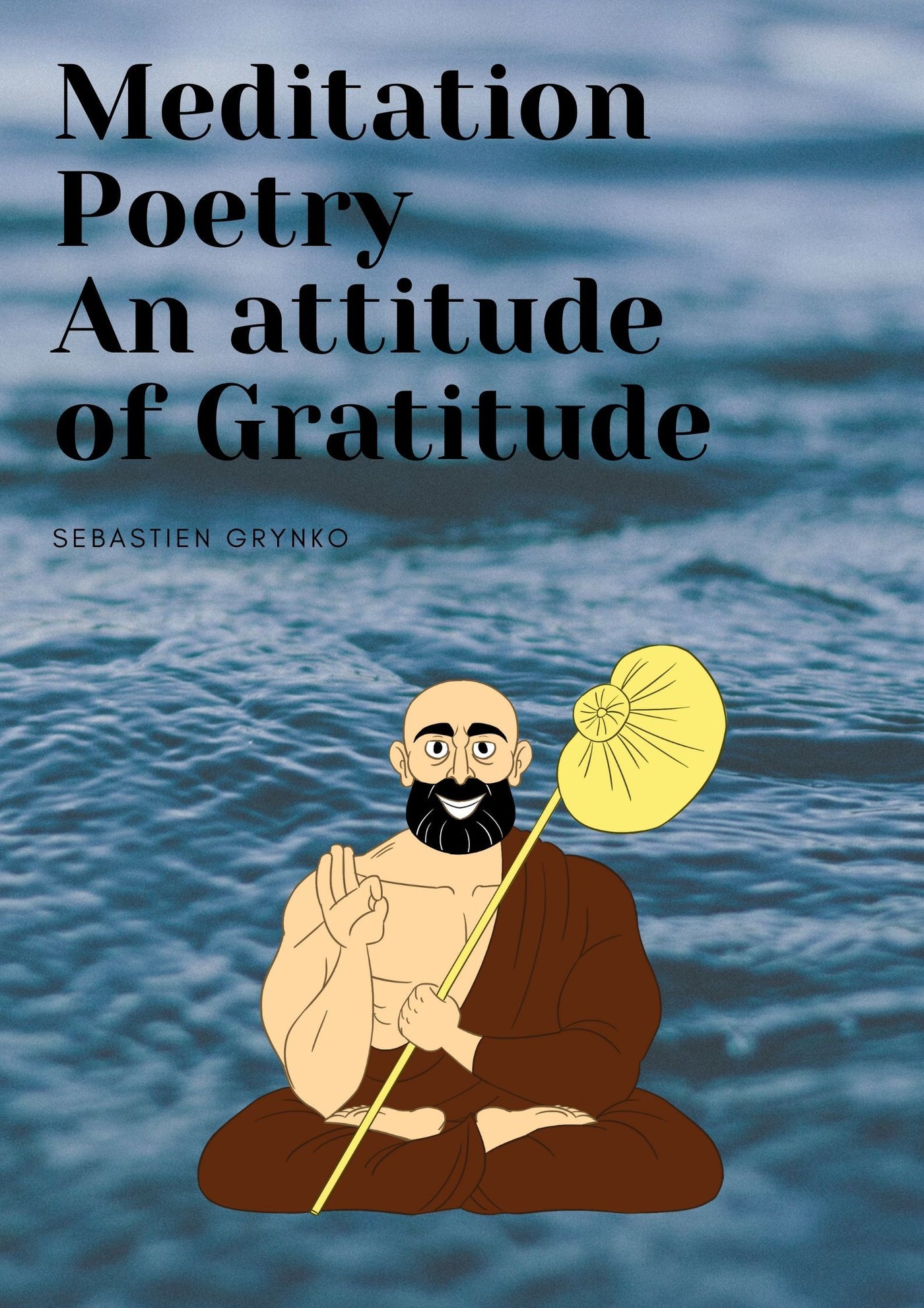 Meditation poetry - An attitude of gratitude