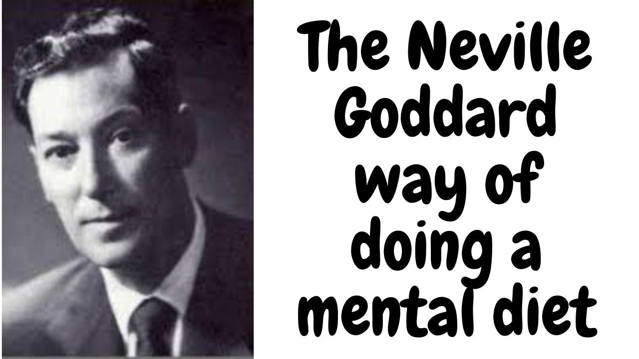 How to have the proper inner conversation (Neville Goddard)