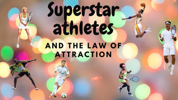 Superstar athletes and the law of attraction