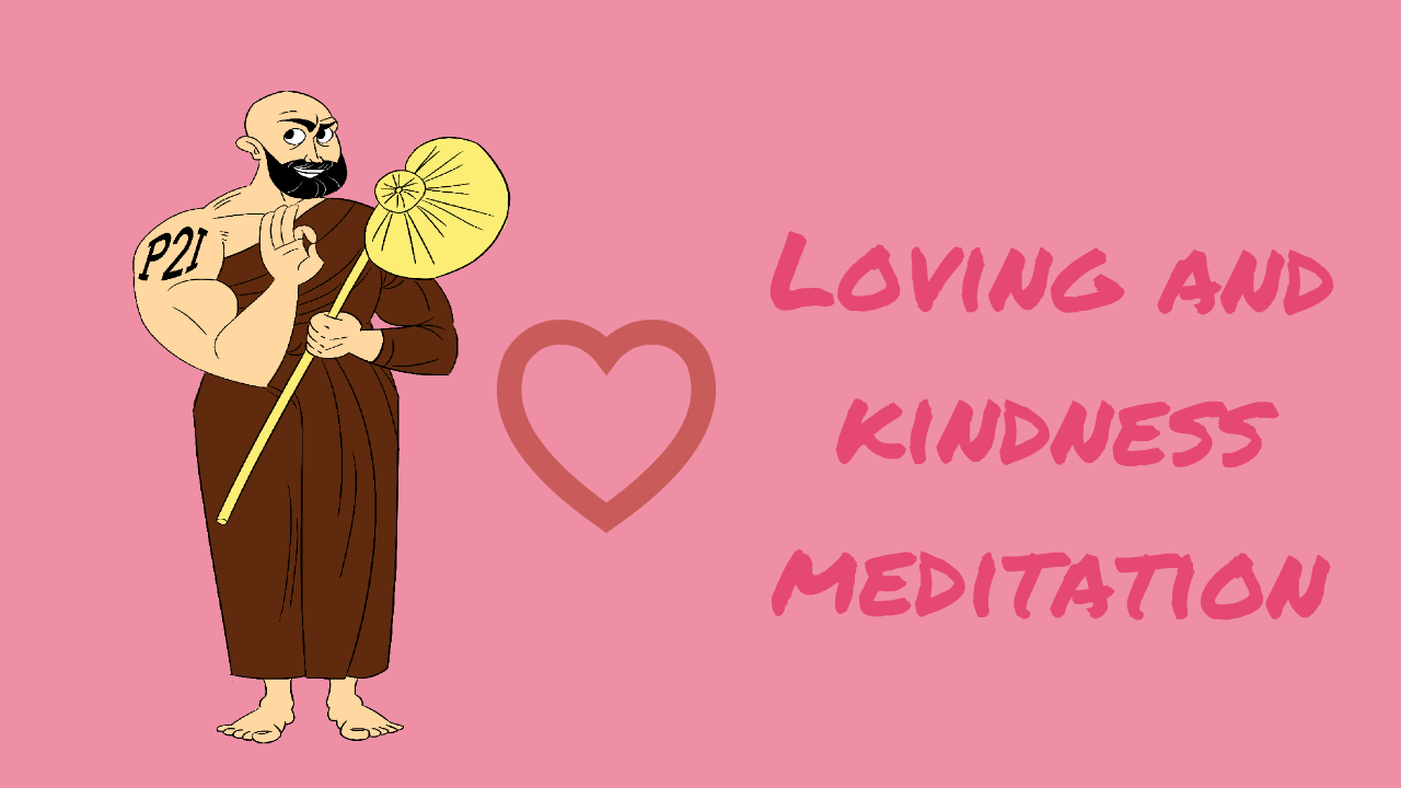 Loving & Kindness meditation