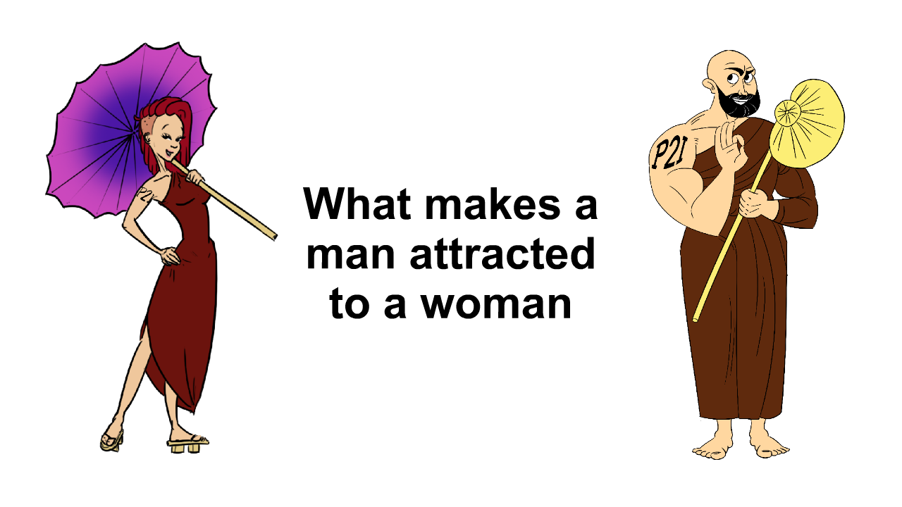What makes a man attracted to a woman